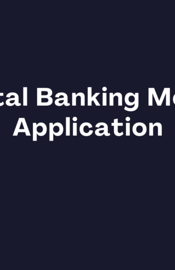 Digital Banking Mobile Application